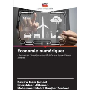 Jameel, Rawa'a Isam Économie numérique: L'impact de l'intelligence artificielle sur les politiques fiscales Jameel, Rawa'a Isam Économie numérique: L'impact de l'intelligence artificielle sur les politiques fiscales