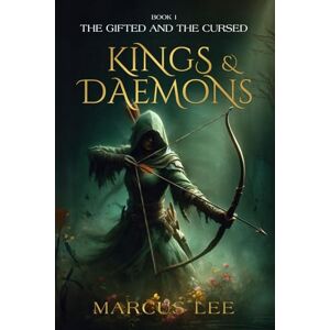 Lee Kings and Daemons (The gifted and the cursed, Book 1) (The Gifted & The Cursed) Lee Kings and Daemons (The gifted and the cursed, Book 1) (The Gifted & The Cursed)