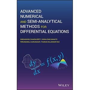 Wiley Advanced Numerical and Semi-Analytical Methods for Differential Equations Wiley Advanced Numerical and Semi-Analytical Methods for Differential Equations