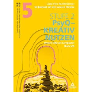 Roethlisberger, Linda Vera Im Kontakt mit der inneren Stimme Stufe 2: Buch 5/6: Unsere Erde als Lernplanet Roethlisberger, Linda Vera Im Kontakt mit der inneren Stimme Stufe 2: Buch 5/6: Unsere Erde als Lernplanet