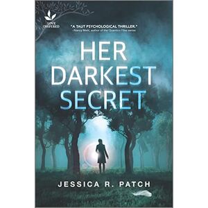 Patch, Jessica R Her Darkest Secret: 1 (Fbi: Strange Crimes Unit) Patch, Jessica R Her Darkest Secret: 1 (Fbi: Strange Crimes Unit)