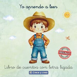 Educación Infantil, Crece y Crea Yo aprendo a Leer 3: Libro de Cuentos con Letra Ligada. Cuentos con letra Montessori. Cuentos infantiles para niños de 5 a 7 años Educación Infantil, Crece y Crea Yo aprendo a Leer 3: Libro de Cuentos con Letra Ligada. Cuentos con letra Montessori. Cuentos infantiles para niños de 5 a 7 años