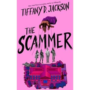 Jackson The Scammer: A Psychological Thriller from the author of Allegedly Jackson The Scammer: A Psychological Thriller from the author of Allegedly