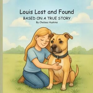 Huskins, Chelsea Sarah Louis Lost and Found: Based on a true story Huskins, Chelsea Sarah Louis Lost and Found: Based on a true story