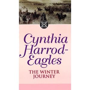 Harrod-Eagles, Cynthia The Winter Journey: The Morland Dynasty, Book 20 Harrod-Eagles, Cynthia The Winter Journey: The Morland Dynasty, Book 20