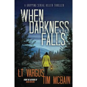 Vargus, L.T. When Darkness Falls (Violet Darger FBI Mystery Thriller) Vargus, L.T. When Darkness Falls (Violet Darger FBI Mystery Thriller)