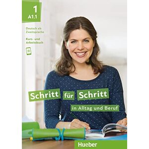 Niebisch, Daniela Schritt fur Schritt in Alltag und Beruf: Kurs- und Arbeitsbuch A1.1 Niebisch, Daniela Schritt fur Schritt in Alltag und Beruf: Kurs- und Arbeitsbuch A1.1
