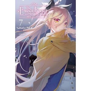 Sato The Executioner and Her Way of Life, Vol. 7: Volume 7 (EXECUTIONER & HER WAY OF LIFE NOVEL SC) Sato The Executioner and Her Way of Life, Vol. 7: Volume 7 (EXECUTIONER & HER WAY OF LIFE NOVEL SC)