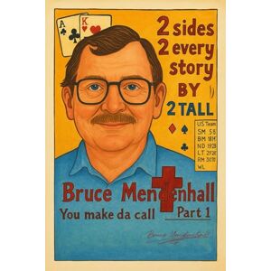 L Parker, James 2 Sides 2 Every Story by 2 Tall and Bruce Mendenhall. You Make da Call. L Parker, James 2 Sides 2 Every Story by 2 Tall and Bruce Mendenhall. You Make da Call.