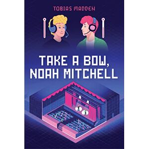 Madden, Tobias Take a Bow, Noah Mitchell Madden, Tobias Take a Bow, Noah Mitchell