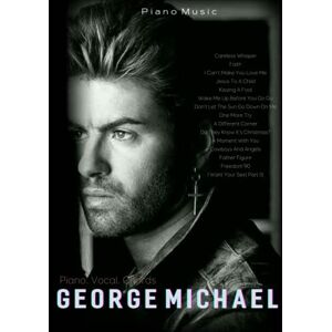 Knight, Melissa George Michael Piano Music: Careless Whisper, Faith, Wake Me Up Before You Go Go, Father Figure, I Want Your Sex, A Different Corner, Do They Know It's Christmas?... Knight, Melissa George Michael Piano Music: Careless Whisper, Faith, Wake Me Up Before You Go Go, Father Figure, I Want Your Sex, A Different Corner, Do They Know It's Christmas?...