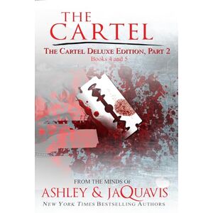 Ashley The Cartel Deluxe Edition, Part 2: Books 4 and 5 (Cartel, 4-5) Ashley The Cartel Deluxe Edition, Part 2: Books 4 and 5 (Cartel, 4-5)