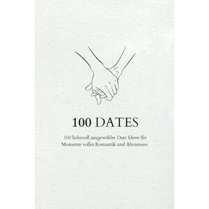 Stella & Soul 100 Dates: Einzigartige Date Ideen für Paare Bucket List für Momente voller Romantik & Abenteuer mit Fragen für unvergessliche Erinnerungen Line Art Design Stella & Soul 100 Dates: Einzigartige Date Ideen für Paare Bucket List für Momente voller Romantik & Abenteuer mit Fragen für unvergessliche Erinnerungen Line Art Design