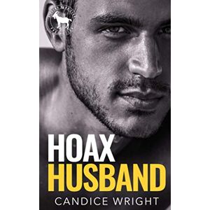 Wright, Candice Hoax Husband: A Hero Club Novel Wright, Candice Hoax Husband: A Hero Club Novel