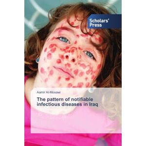 Al-Mosawi, Aamir The pattern of notifiable infectious diseases in Iraq Al-Mosawi, Aamir The pattern of notifiable infectious diseases in Iraq