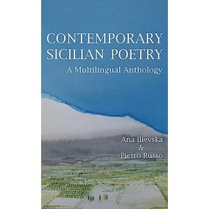 Contemporary Sicilian Poetry: A Multilingual Anthology (Poetry in Translation Series) Contemporary Sicilian Poetry: A Multilingual Anthology (Poetry in Translation Series)
