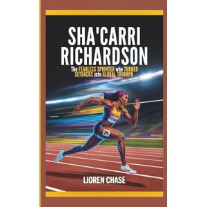 Chase, Lioren SHA’CARRI RICHARDSON: The Fearless Sprinter Who Turned Setbacks Into Global Triumph Chase, Lioren SHA’CARRI RICHARDSON: The Fearless Sprinter Who Turned Setbacks Into Global Triumph