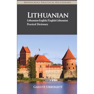 Urbonaitė-Narkevičienė, Gailutė Lithuanian-English/English-Lithuanian Practical Dictionary Urbonaitė-Narkevičienė, Gailutė Lithuanian-English/English-Lithuanian Practical Dictionary