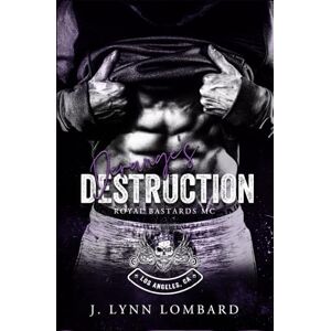 Lombard, J. Lynn Derange's Destruction: Royal Bastards MC Los Angeles, Ca Chapter Lombard, J. Lynn Derange's Destruction: Royal Bastards MC Los Angeles, Ca Chapter