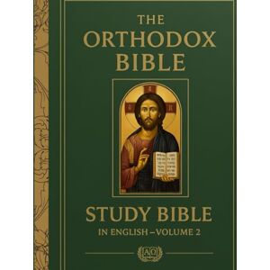Armitage, James Orthodox Bible in English: Volume 2: New Testament Armitage, James Orthodox Bible in English: Volume 2: New Testament
