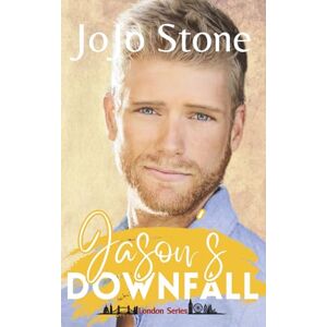Stone, JoJo Jason's Downfall (London Series) Stone, JoJo Jason's Downfall (London Series)