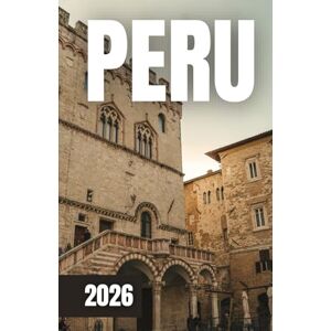 Azura, Laurent GUIA DE VIAGEM DO PERU 2026 Azura, Laurent GUIA DE VIAGEM DO PERU 2026