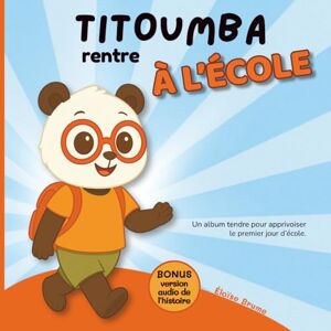Brume, Éloïse Titoumba rentre à l'école: Une histoire rassurante pour accompagner la rentrée à l'école maternelle Un livre sur l'angoisse de séparation des enfants Dès 2 ans Brume, Éloïse Titoumba rentre à l'école: Une histoire rassurante pour accompagner la rentrée à l'école maternelle Un livre sur l'angoisse de séparation des enfants Dès 2 ans