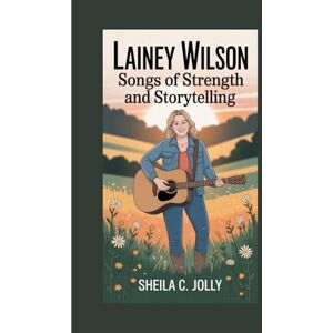 C. Jolly, Sheila Lainey Wilson: Songs of Strength and Storytelling C. Jolly, Sheila Lainey Wilson: Songs of Strength and Storytelling