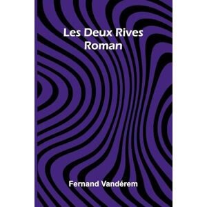 Vand Rem, Fernand A Voyage to Guinea, Brasil and the West Indies In His Majesty's ships, the Swallow and Weymouth (Edition1): Roman Vand Rem, Fernand A Voyage to Guinea, Brasil and the West Indies In His Majesty's ships, the Swallow and Weymouth (Edition1): Roman