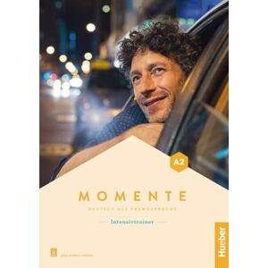 Kiesele, Kathrin Momente in 3 Banden: Intensivtrainer A2 plus Audios online Kiesele, Kathrin Momente in 3 Banden: Intensivtrainer A2 plus Audios online
