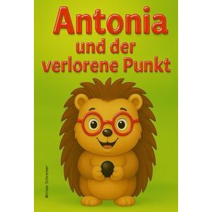 Schreiner, Miriam Antonia und der verlorene Punkt Schreiner, Miriam Antonia und der verlorene Punkt