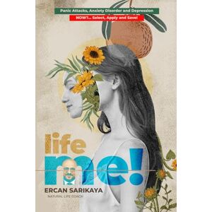 Sarıkaya, Ercan LIFE ME Panic Attacks, Anxiety Disorder and Depression. NOW?... Select, Apply and Save!: Just Open A Random Page And Do The Exercise! You’ll Feel Better In Seconds! Sarıkaya, Ercan LIFE ME Panic Attacks, Anxiety Disorder and Depression. NOW?... Select, Apply and Save!: Just Open A Random Page And Do The Exercise! You’ll Feel Better In Seconds!