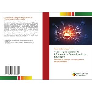 da Mata, Gleydson Augusto Gomes Tecnologias Digitais da Informação e Comunicação na Educação: Processo de Ensino e Aprendizagem na Educação Infantil da Mata, Gleydson Augusto Gomes Tecnologias Digitais da Informação e Comunicação na Educação: Processo de Ensino e Aprendizagem na Educação Infantil