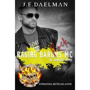 Daelman, J.E Raging Barons MC Book Fourteen Rock Daelman, J.E Raging Barons MC Book Fourteen Rock
