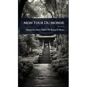 Mon Tour Du Monde Mon Tour Du Monde