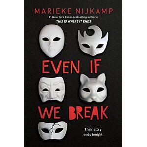 Nijkamp, Marieke Even If We Break Nijkamp, Marieke Even If We Break