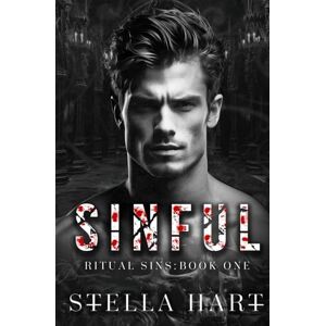Hart, Stella Sinful: A Dark Captive Romance (Ritual Sins Book 1) Hart, Stella Sinful: A Dark Captive Romance (Ritual Sins Book 1)