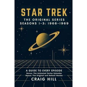Hill, Craig Star Trek -The Original Series Hill, Craig Star Trek -The Original Series