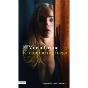 Oruña, Maria El camino del fuego Oruña, Maria El camino del fuego
