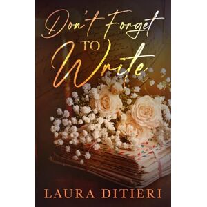DiTieri, Laura Don't Forget to Write DiTieri, Laura Don't Forget to Write