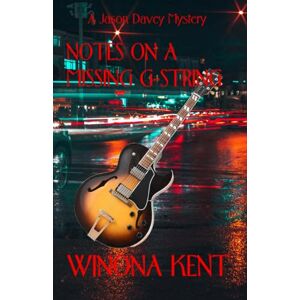 Kent, Winona Notes on a Missing G-String: 2 (Jason Davey Mysteries) Kent, Winona Notes on a Missing G-String: 2 (Jason Davey Mysteries)