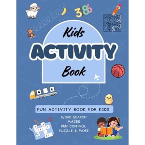 Malaviya, Mrs Sajni Pratik Kids Activity Book: Fun & Smart Kids Activity Book: Mazes, Tracing, Puzzles & More!: Over 50 Engaging Activities to Boost Logic, Creativity & Early Learning Skills for Ages 4–8 Malaviya, Mrs Sajni Pratik Kids Activity Book: Fun & Smart Kids Activity Book: Mazes, Tracing, Puzzles & More!: Over 50 Engaging Activities to Boost Logic, Creativity & Early Learning Skills for Ages 4–8