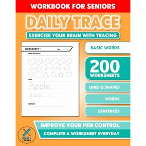 Learns, Ellie J Daily Trace Workbook For Seniors: Exercise Your Brain With Tracing Basic Words Pen Control Activity Worksheets For Senior Citizens Learns, Ellie J Daily Trace Workbook For Seniors: Exercise Your Brain With Tracing Basic Words Pen Control Activity Worksheets For Senior Citizens