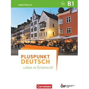 Jin, Friederike Pluspunkt Deutsch Leben in Österreich B1 Arbeitsbuch mit Lösungsbeileger und Audio-Download Jin, Friederike Pluspunkt Deutsch Leben in Österreich B1 Arbeitsbuch mit Lösungsbeileger und Audio-Download