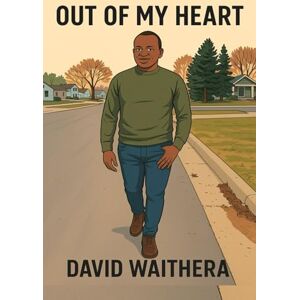 WAITHERA, DAVID Out of My Heart WAITHERA, DAVID Out of My Heart