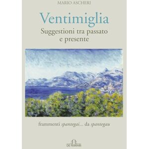 Ascheri, Mario Ventimiglia. Suggestioni tra passato e presente: Frammenti spantegai... da spantegau Ascheri, Mario Ventimiglia. Suggestioni tra passato e presente: Frammenti spantegai... da spantegau