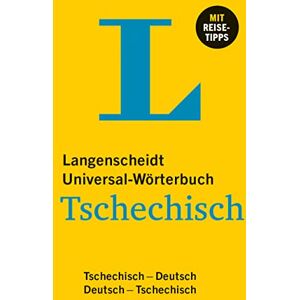 Langenscheidt Universal-Wörterbuch Tschechisch: Tschechisch Deutsch / Deutsch Tschechisch mit Reisetipps Langenscheidt Universal-Wörterbuch Tschechisch: Tschechisch Deutsch / Deutsch Tschechisch mit Reisetipps