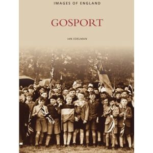 Edelman, Ian Gosport: Images of England Edelman, Ian Gosport: Images of England