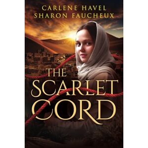 Havel, Carlene The Scarlet Cord (Remarkable Women of the Bible) Havel, Carlene The Scarlet Cord (Remarkable Women of the Bible)