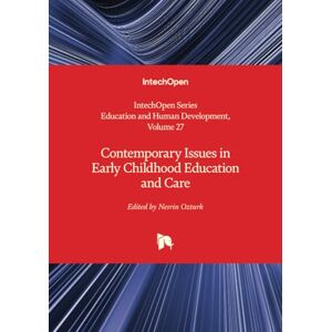 Contemporary Issues in Early Childhood Education and Care (Education and Human Development) Contemporary Issues in Early Childhood Education and Care (Education and Human Development)